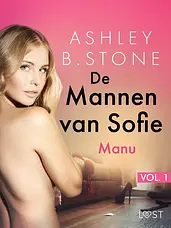 De Mannen van Sofie vol. 1: Manu – Erotisch verhaal cover image