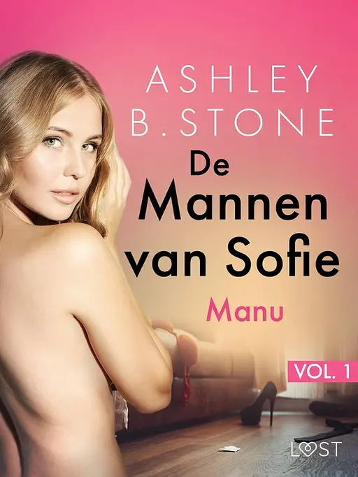 Cover image of De Mannen van Sofie vol. 1: Manu – Erotisch verhaal