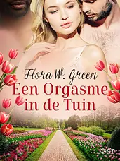 Een Orgasme in de Tuin - Een erotisch verhaal cover image