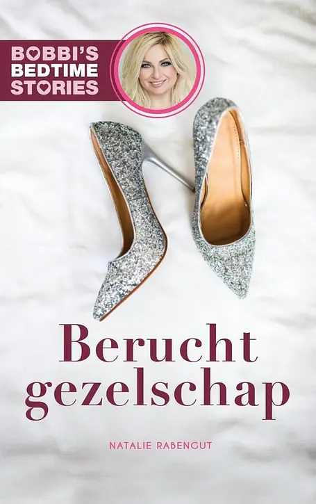 Cover image of Bobbi's Bedtime Stories 2 - Berucht gezelschap