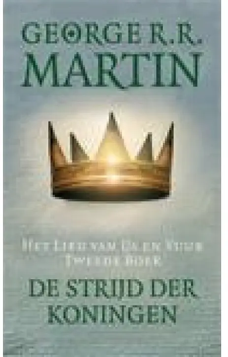 Cover image of Het Lied van IJs en Vuur 2 - De strijd der koningen