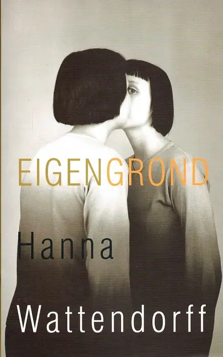 Cover image of Eigen grond | Hanna Wattendorff