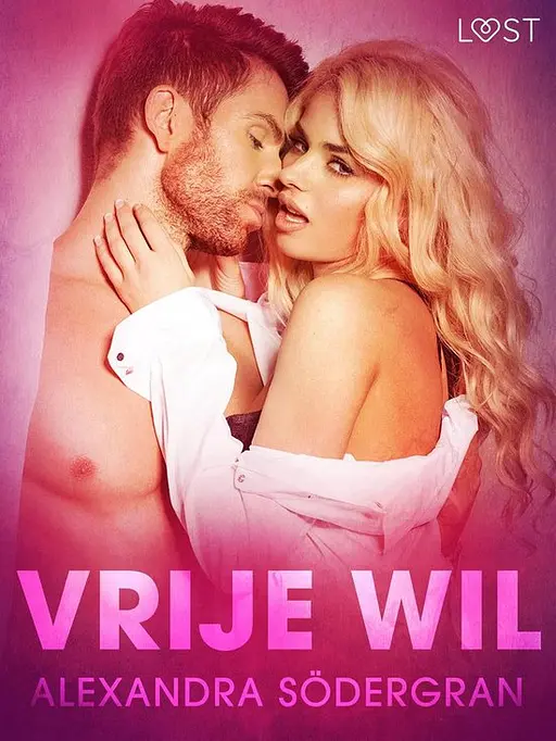 Cover image of LUST - Vrije wil - erotisch verhaal