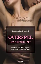 Overspel, wat bezielt ze? cover image