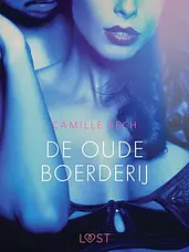 LUST - De oude boerderij - erotisch verhaal cover image