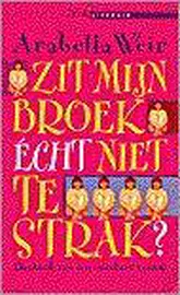 Zit Mijn Broek Echt Niet Te Strak cover image
