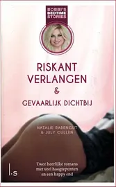 Riskant verlangen & gevaarlijk dichtbij cover image