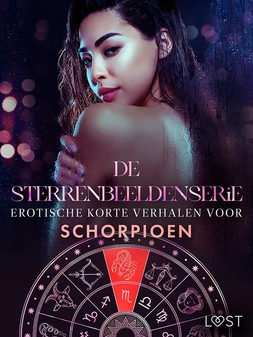 Cover image of De Sterrenbeeldenserie 1 - De Sterrenbeeldenserie: erotische korte verhalen voor Schorpioen