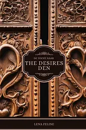 De Tocht Naar The Desires Den cover image