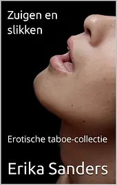 Erotische taboe-collectie 1 - Zuigen en slikken cover image