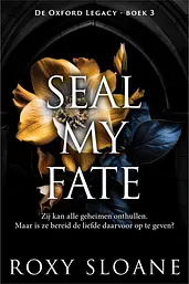 De Oxford Legacy 3 - Seal My Fate cover image