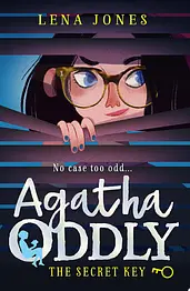 The Secret Key (Agatha Oddly, Book 1) cover image