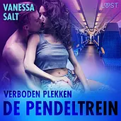Verboden plekken - Verboden plekken: De pendeltrein - Een erotisch verhaal cover image