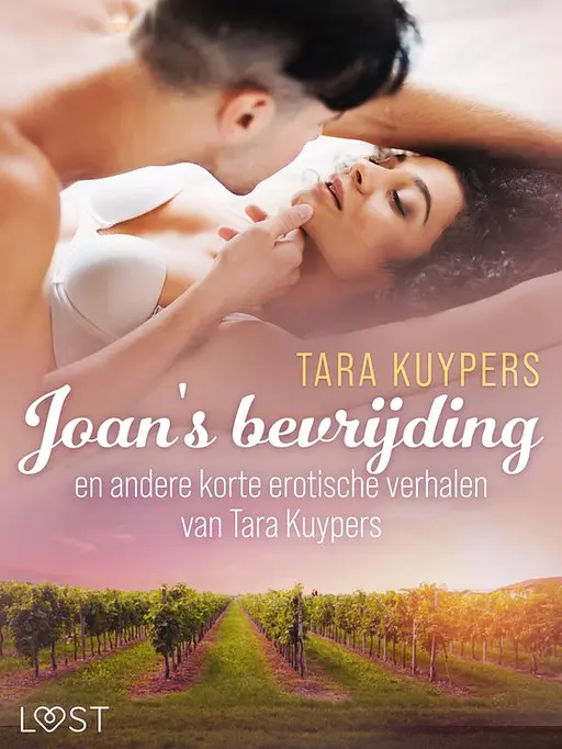 Cover image of Joan's bevrijding en andere korte erotische verhalen van Tara Kuypers