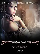Bekentenissen van een Lady 1 - Bekentenissen van een Lady: Nieuw Genot cover image