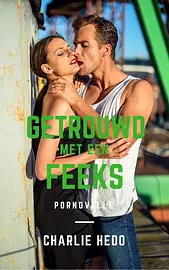Erotische vernedering en dominantie - Getrouwd met een Feeks cover image