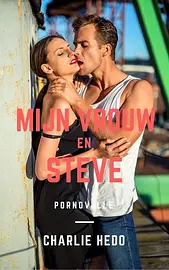 Erotische vernedering en dominantie - Mijn vrouw en Steve cover image