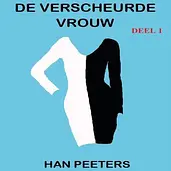 De verscheurde vrouw 1 - De verscheurde vrouw cover image