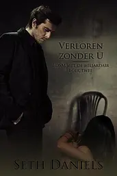 BDSM met de miljardair 2 - Verloren zonder U cover image