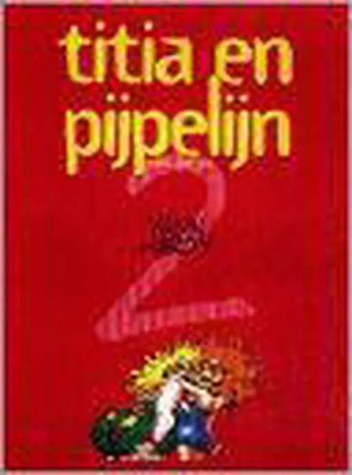 Cover image of Titia en Pijpelijn deel 2 Venus, vidi, vici