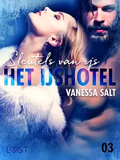 Het IJshotel 3 - Het IJshotel 3: Sleutels van ijs - erotische verhaal cover image