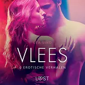 LUST - Vlees - 6 erotische verhalen cover image