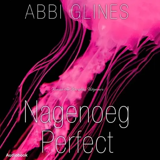 Cover image of Nagenoeg perfect
