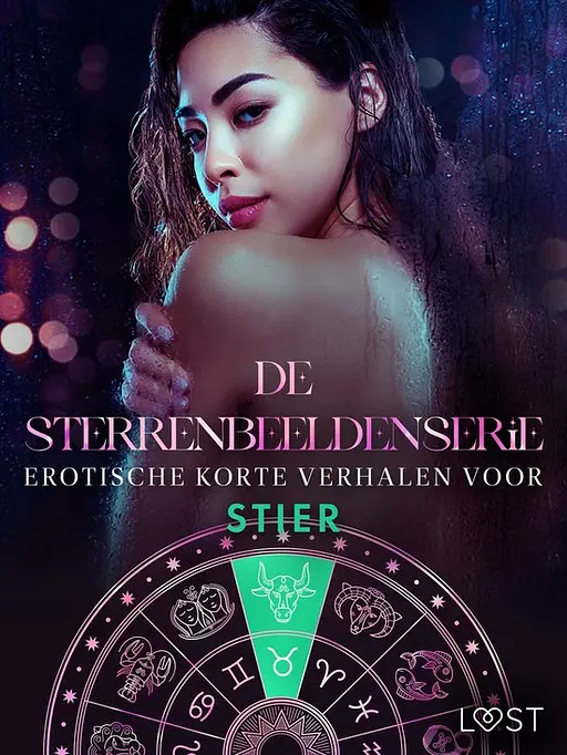 Cover image of De Sterrenbeeldenserie 7 - De Sterrenbeeldenserie: erotische korte verhalen voor Stier