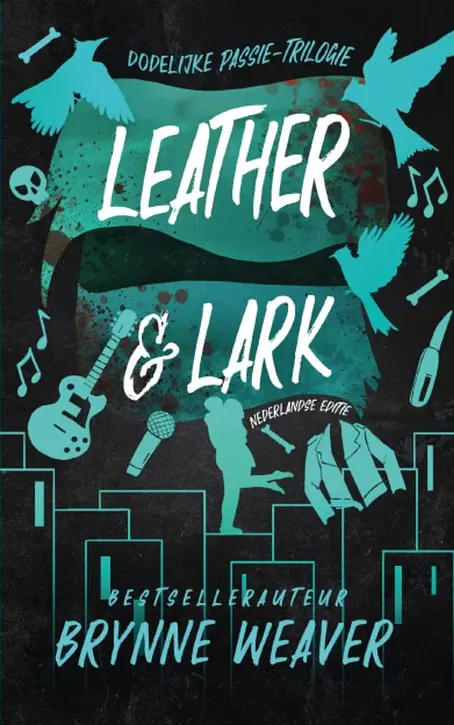 Cover image of Dodelijke passie 2 - Leather & Lark