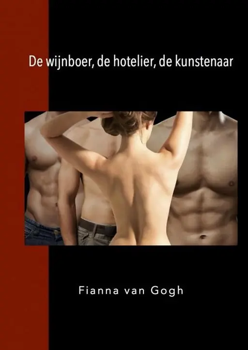 Cover image of De wijnboer, de hotelier, de kunstenaar