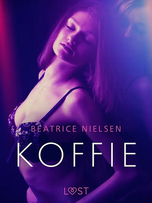 Cover image of LUST - Koffie – Erotisch verhaal