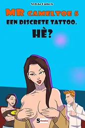 Meneer Cameltoe 5 - Een discrete Tattoo. Hè? cover image