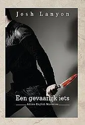 Adrien English Mysteries 2 -   Een gevaarlijk iets cover image