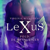 LeXus - LeXuS: Pold, de Afvalligen - Een erotische dystopie cover image
