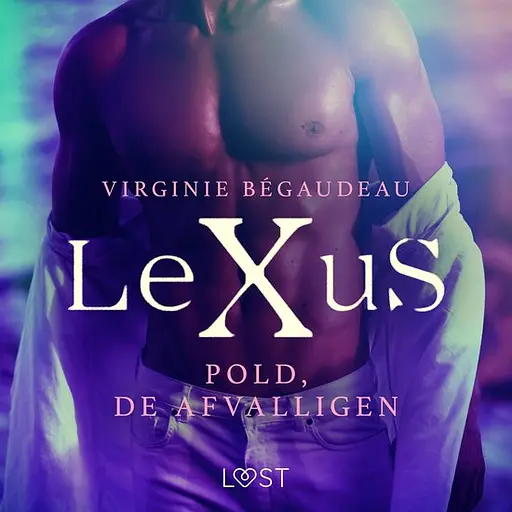 Cover image of LeXus - LeXuS: Pold, de Afvalligen - Een erotische dystopie