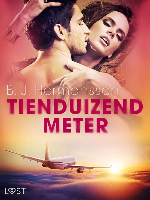 Cover image of LUST - Tienduizend meter – erotisch verhaal