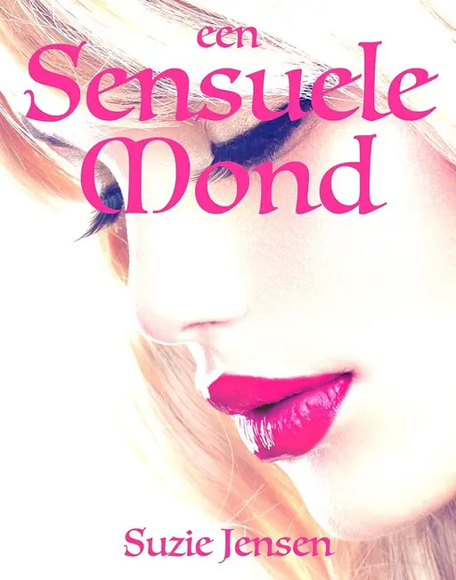 Cover image of Een Sensuele Mond