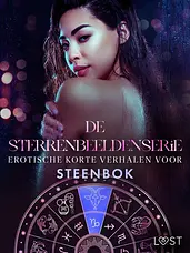 De Sterrenbeeldenserie 3 - De Sterrenbeeldenserie: erotische korte verhalen voor Steenbok cover image