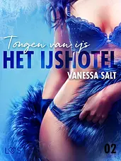 Het IJshotel 2 - Het IJshotel 2: Tongen van ijs - erotische verhaal cover image