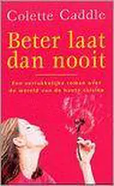Beter Laat Dan Nooit cover image