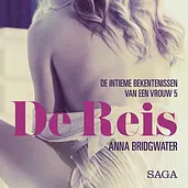 LUST - De Reis - de intieme bekentenissen van een vrouw 5 - erotisch verhaal cover image