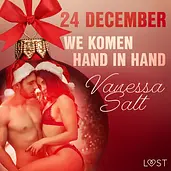 Erotische adventskalender 24 - 24 december: We komen hand in hand – een erotische adventskalender cover image