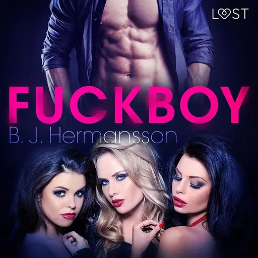 Cover image of LUST - Fuckboy - erotisch verhaal