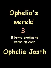 Ophelia's wereld 3 cover image