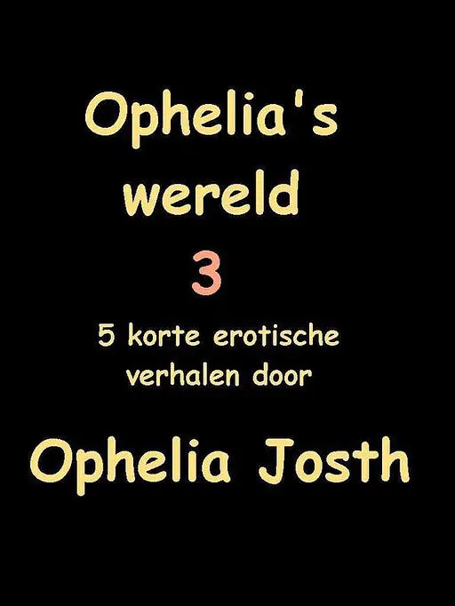 Cover image of Ophelia's wereld 3