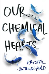 Our Chemical Hearts cover image