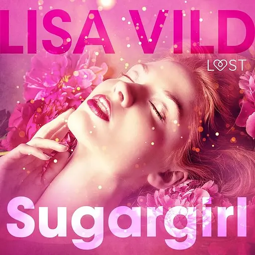Cover image of LUST - Sugargirl - erotisch verhaal