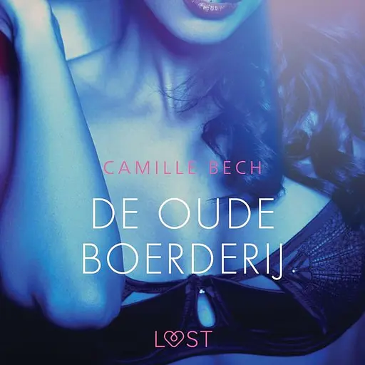 Cover image of LUST - De oude boerderij - erotisch verhaal