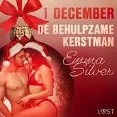 Erotische adventskalender 1 - 1 december - De behulpzame kerstman – een erotische adventskalender cover image