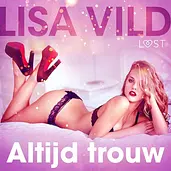 LUST - Altijd trouw - erotisch verhaal cover image